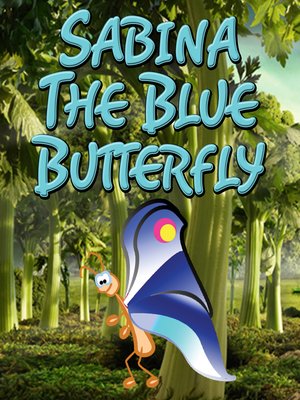 cover image of Sabina the Blue Butterfly